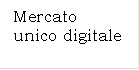 Mercato unico digitale