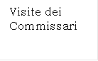 Visite dei Commissari