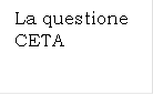 La questione CETA