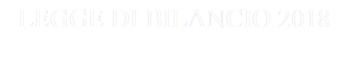 LEGGE DI BILANCIO 2018