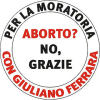Ass. Difesa della Vita Aborto? No, grazie Ass. Difesa della Vita Aborto? No, grazie