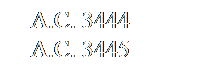 Casella di testo: A.C. 3444
A.C. 3445
