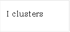 I clusters