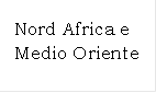 Nord Africa e Medio Oriente