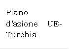 Piano dazione UE-Turchia 