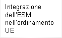 Integrazione dellESM nellordinamento UE
