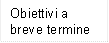 Obiettivi a breve termine