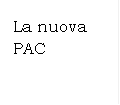 La nuova PAC