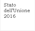Stato dellUnione 2016