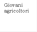 Giovani agricoltori