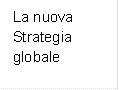 La nuova Strategia globale