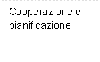 Cooperazione e pianificazione