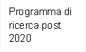 Programma di ricerca post 2020