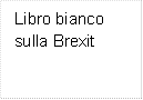 Libro bianco sulla Brexit
