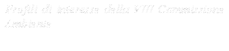 Profili di interesse della VIII Commissione Ambiente