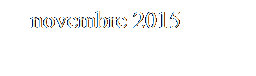 Casella di testo: novembre 2015