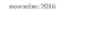 Casella di testo: novembre 2016