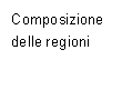 Composizione delle regioni