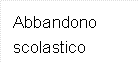 Abbandono scolastico