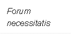 Forum necessitatis