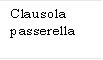 Clausola passerella