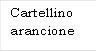 Cartellino arancione