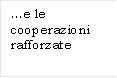e le cooperazioni rafforzate