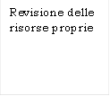 Revisione delle risorse proprie