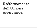 Rafforzamento dellUnione economica