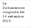 La Dichiarazione congiunta del 14 settembre 2015