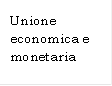 Unione economica e monetaria
