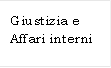 Giustizia e Affari interni