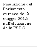 Risoluzione del Parlamento europeo del 21 maggio 2015 sullattuazione della PSDC