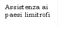 Assistenza ai paesi limitrofi