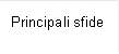 Principali sfide