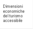 Dimensioni economiche del turismo accessibile