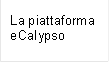 La piattaforma eCalypso