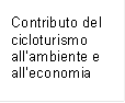 Contributo del cicloturismo allambiente e alleconomia