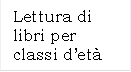 Lettura di libri per classi det