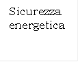 Sicurezza energetica