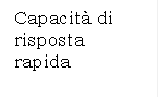 Capacit di risposta rapida
e Battlegroups
