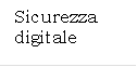 Sicurezza digitale