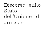 Discorso sullo Stato dellUnione di Juncker