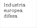 Industria europea difesa