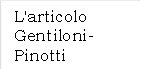 L'articolo Gentiloni-Pinotti