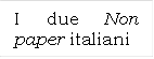 I due Non paper italiani 