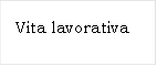 Vita lavorativa