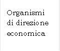 Organismi di direzione economica