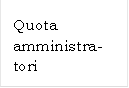 Quota amministra-tori