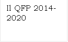 Il QFP 2014-2020